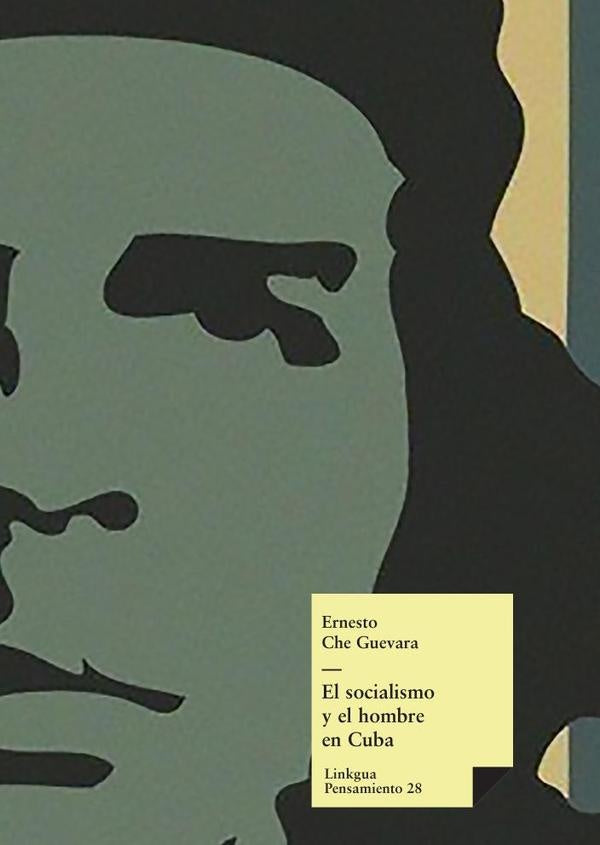 El socialismo y el hombre en Cuba | Ernesto Che Guevara