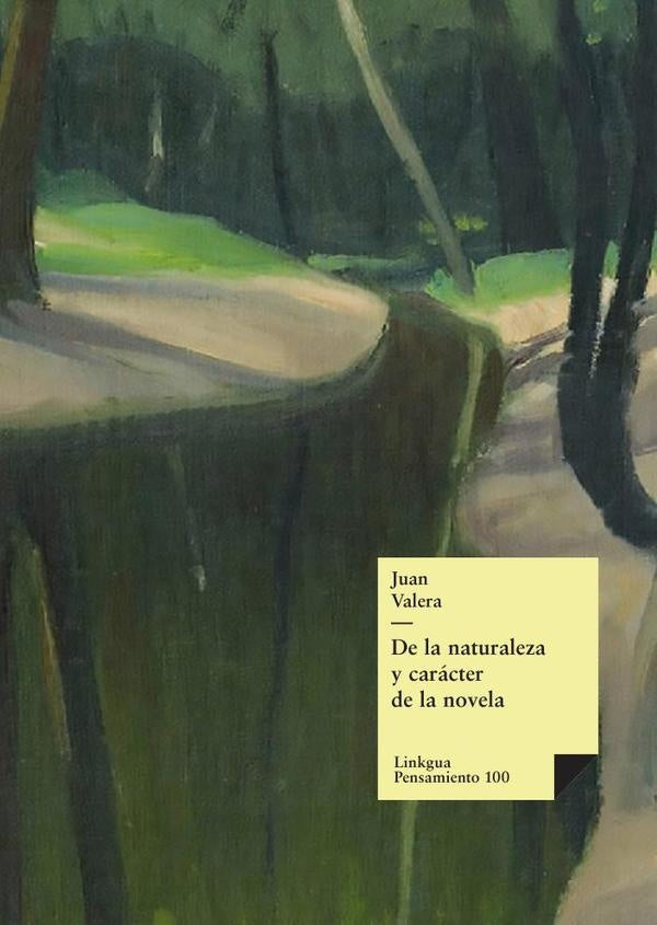 De la naturaleza y caracter de la novela | MODESTO/ VALERA JUAN LAFUENTE