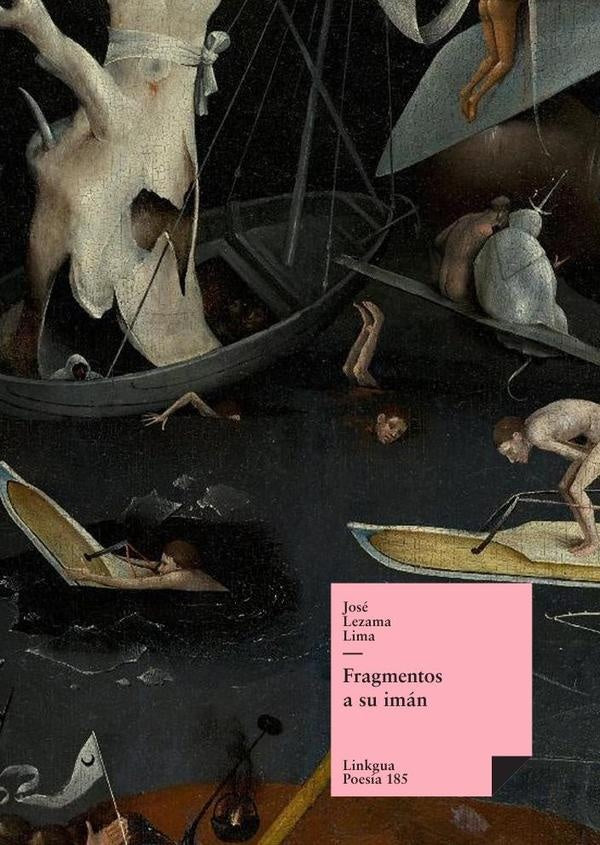Fragmentos a su iman | JoseLezama Lima
