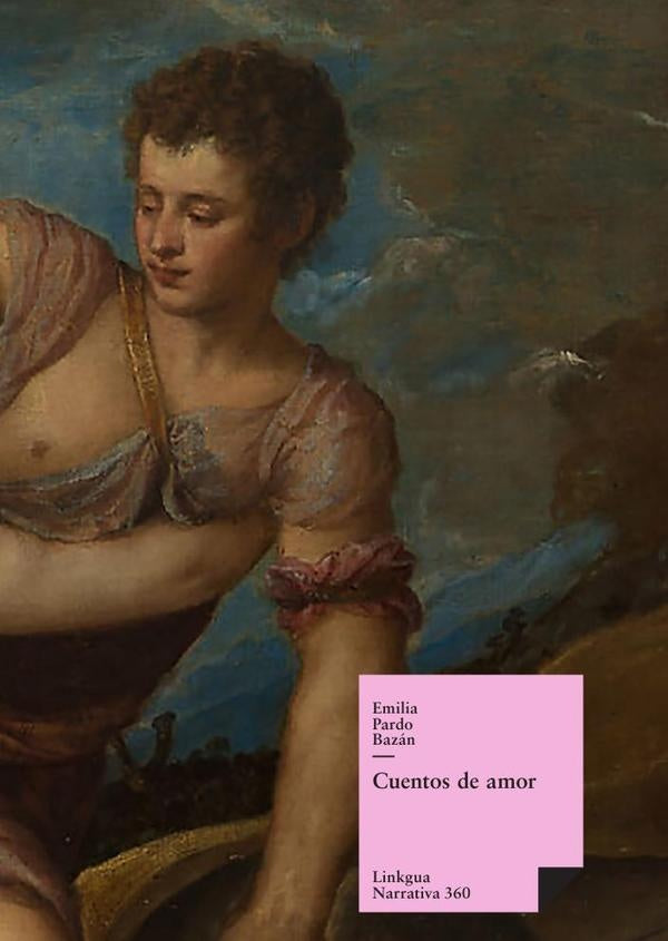 Cuentos de amor | EMILIAPARDO BAZAN