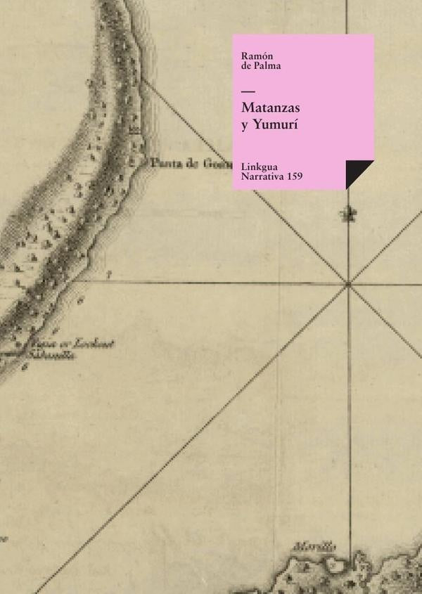 Matanzas y Yumuri | Ramon de Palma y Romay