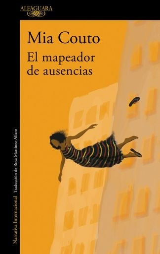 El mapeador de ausencias | MIA COUTO