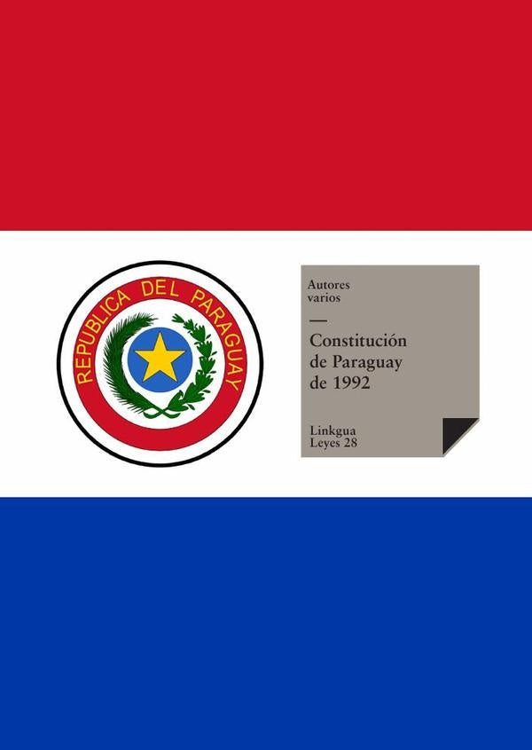 Constitucion de Paraguay de 1992 | Varios autores