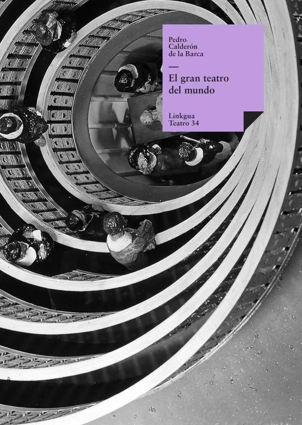 El gran teatro del mundo | PEDROCALDERONDELA BARCA