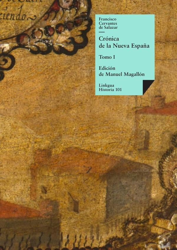 Cronica de la Nueva Espa?a | Francisco Cervantes de Salazar