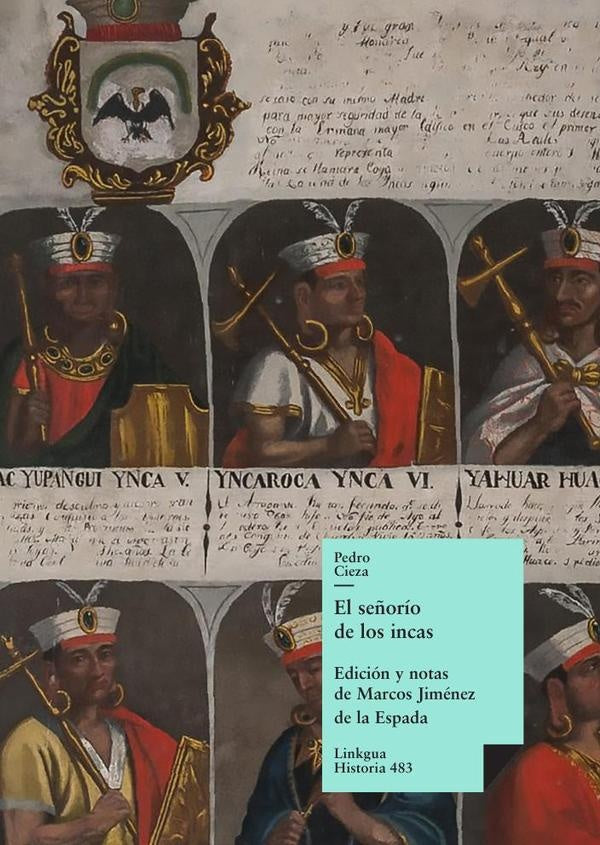 El se?orio de los incas | Pedro Cieza de Leon