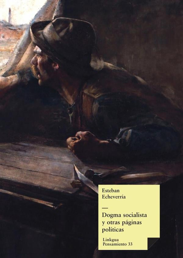 Dogma socialista | EstebanBorrero Echeverria