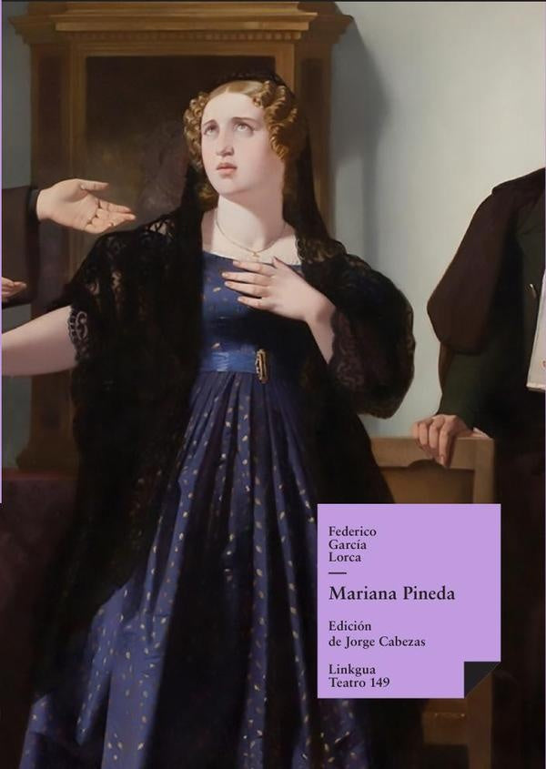 Mariana Pineda | FEDERICO GARCIA LORCA