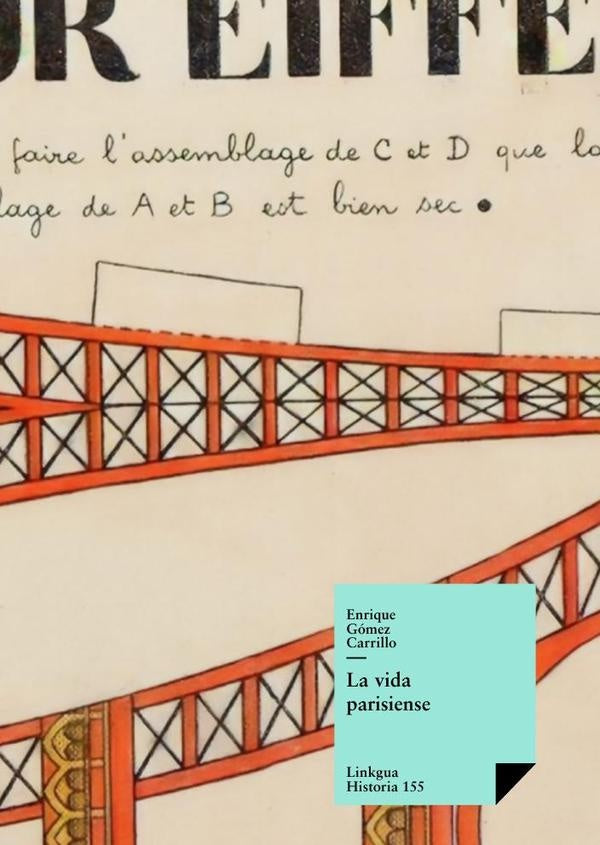 La vida parisiense | Enrique Gomez Carrillo
