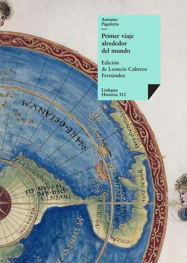 Primer viaje alrededor del mundo | Antonio Pigafetta
