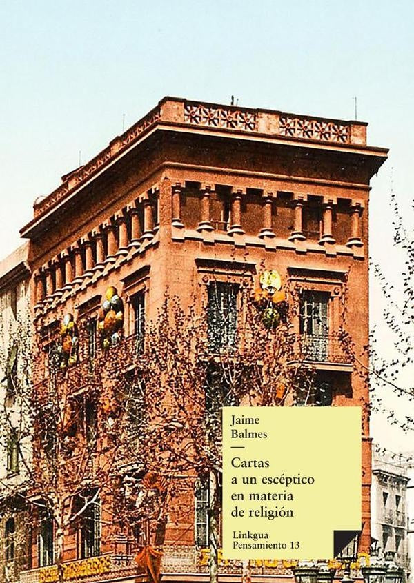Cartas a un esceptico en materia de religion | Jaime Balmes