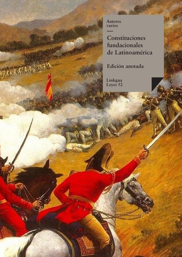 Constituciones fundacionales de Latinoamerica | Varios autores