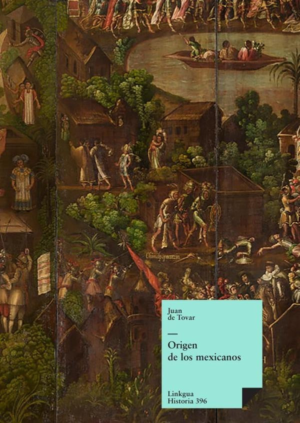 Origen de los mexicanos | Juan de Tovar