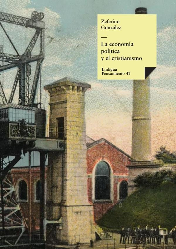 La economia politica y el cristianismo | Zeferino Gonzalez