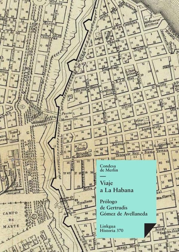 Viaje a La Habana | Mercedes Santa Cruz y Montalvo (Condesa de Merlin)
