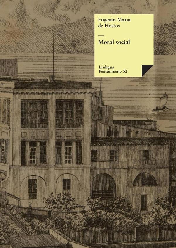 Moral social | Eugenio Maria de Hostos y Bonilla