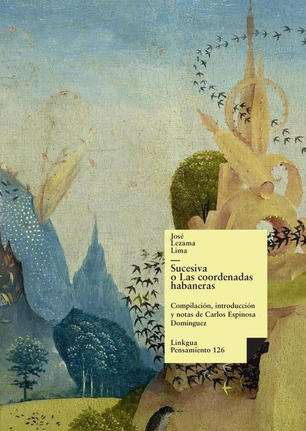 Sucesiva o Las Coordenadas Habaneras | JoseLezama Lima