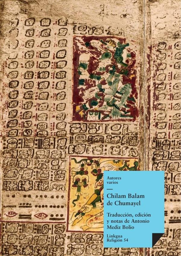 Chilam Balam de Chumayel | Varios autores