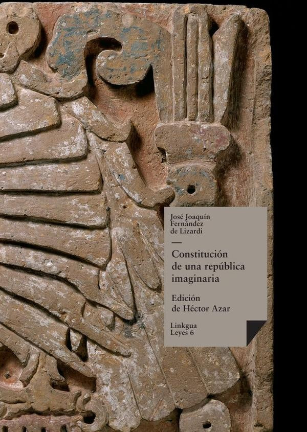 Constitucion de una republica imaginaria | Jose Joaquin Fernandez de Lizardi