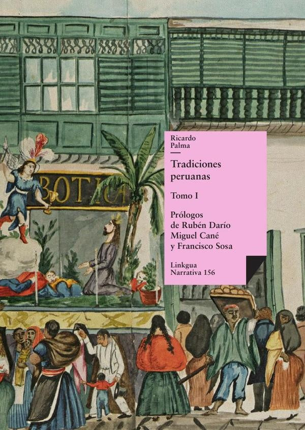 Tradiciones peruanas | RICARDO PALMA