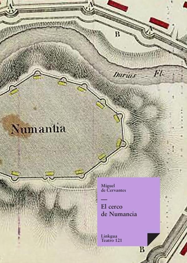 El cerco de Numancia | CERVANTES SAAVEDRA MIGUEL DE