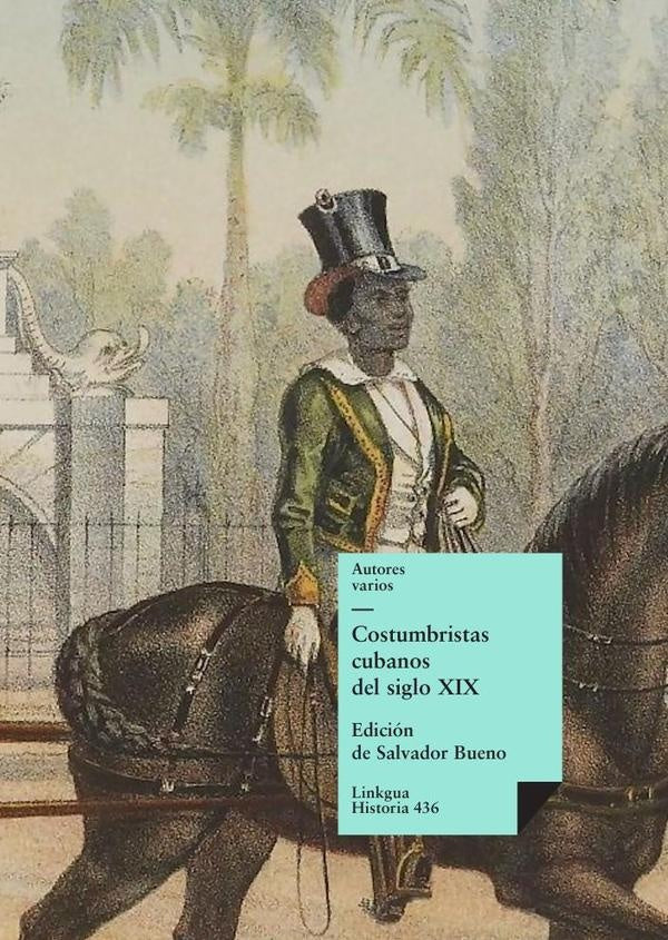 Costumbristas cubanos del siglo XIX | Varios autores