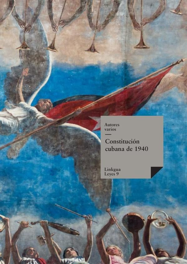 Constitucion cubana de 1940 | Varios autores