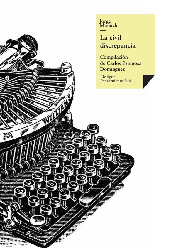 La civil discrepancia | Jorge Ma?ach y Robato