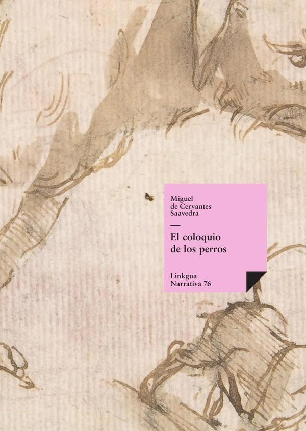 El coloquio de los perros | CERVANTES SAAVEDRA MIGUEL DE