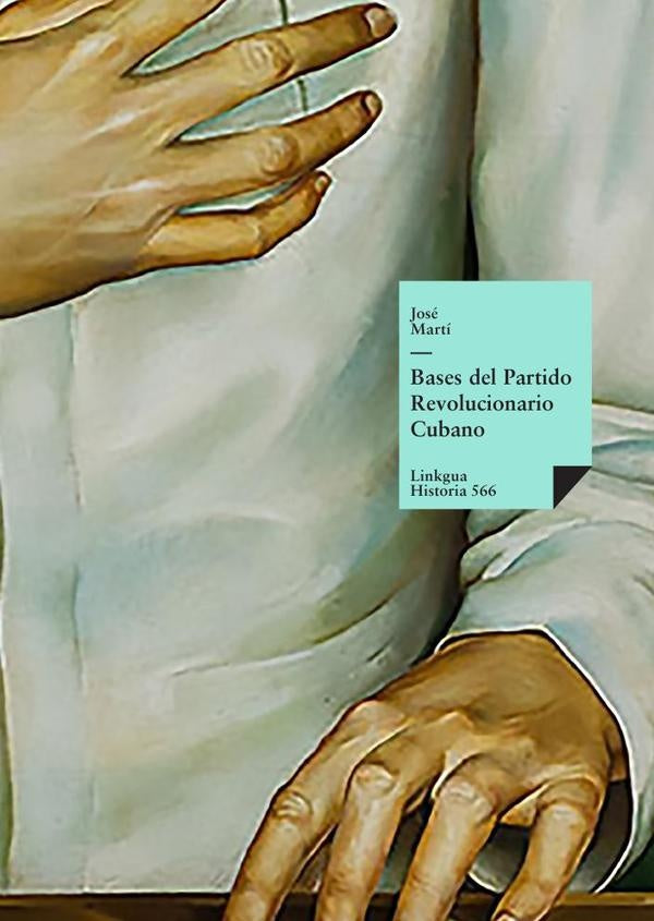 Bases del Partido Revolucionario Cubano | Varios autores