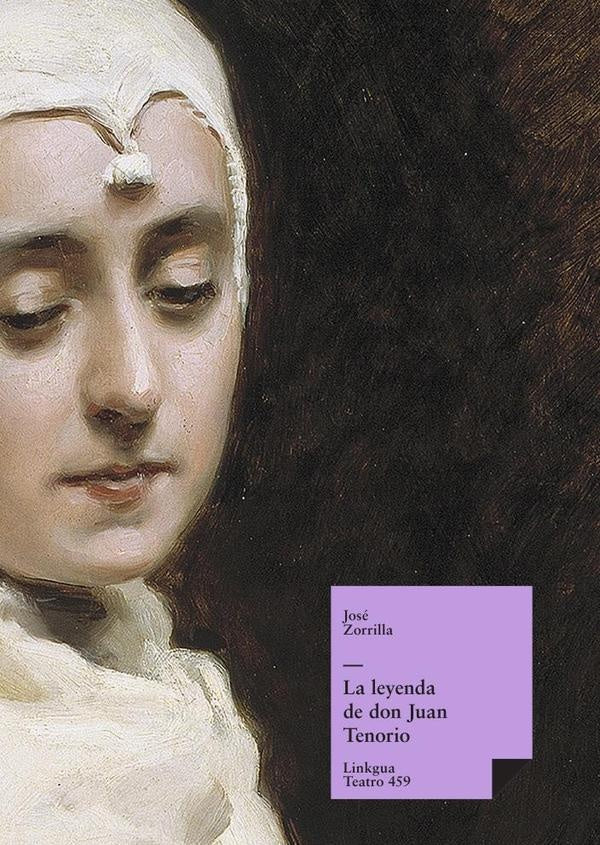 La leyenda de don Juan Tenorio | JOSE DE ZORRILLA