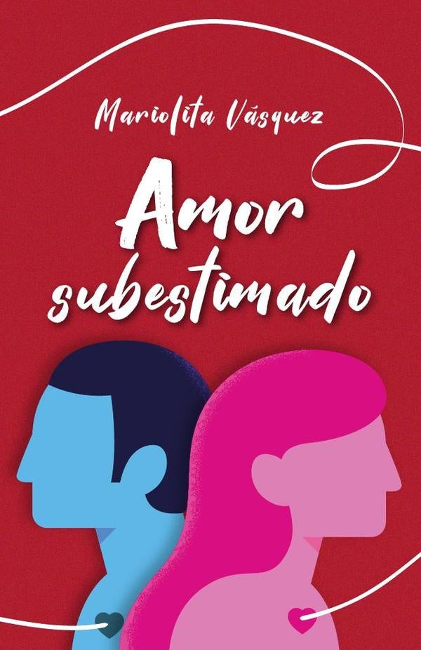 Amor subestimado | Mariolita Vasquez