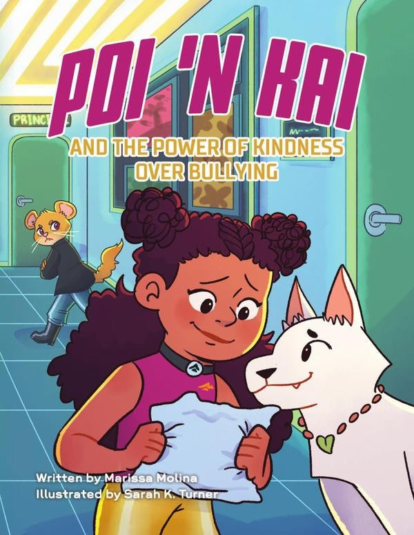 Poi n Kai and the Power of Kindness over Bullying | Marissa Molina