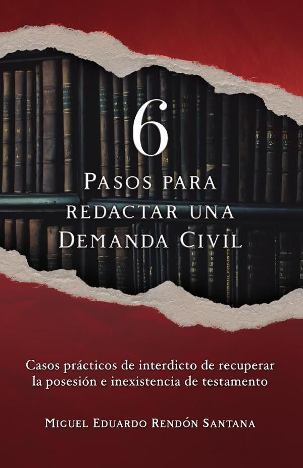 6 Pasos para redactar una Demanda Civil | Miguel Eduardo Rendon Santana