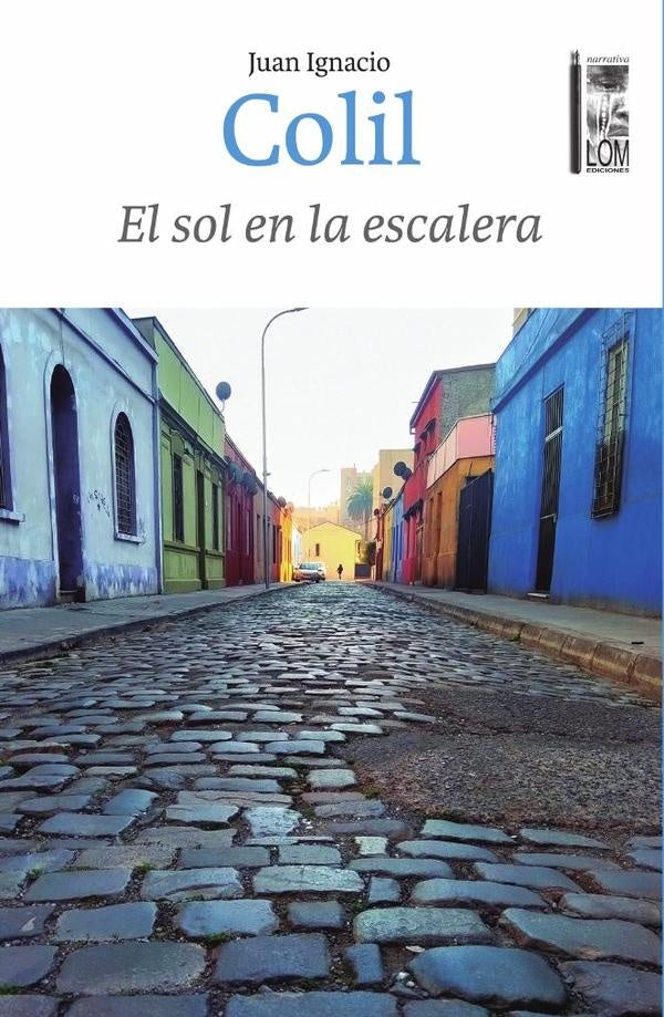 El sol en la escalera | Juan Ignacio Colil