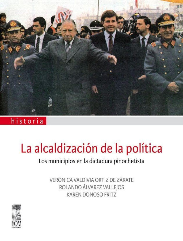 La alcaldizacion de la politica | Veronica Valdivia