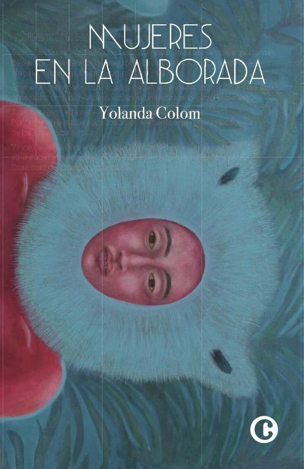 Mujeres en la alborada | Yolanda Colom