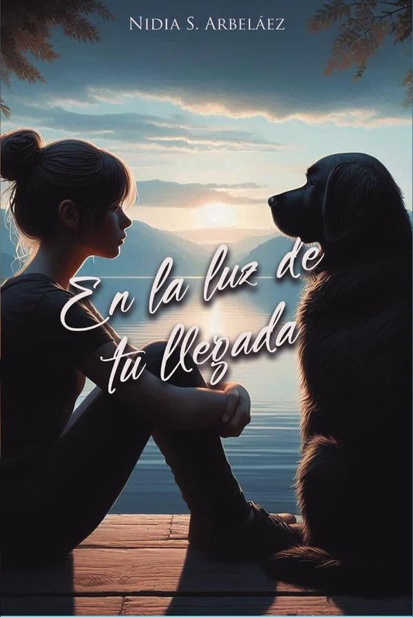 En la luz de tu llegada | Nidia S. Arbelaez
