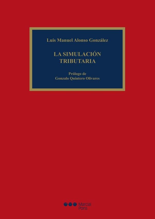 La simulacion tributaria | Luis Manuel Alonso Gonzalez