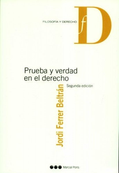 Prueba y verdad en el derecho | Jordi Ferrer Beltran