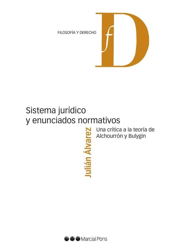 Sistema juridico y enunciados normativos | Julian alvarez