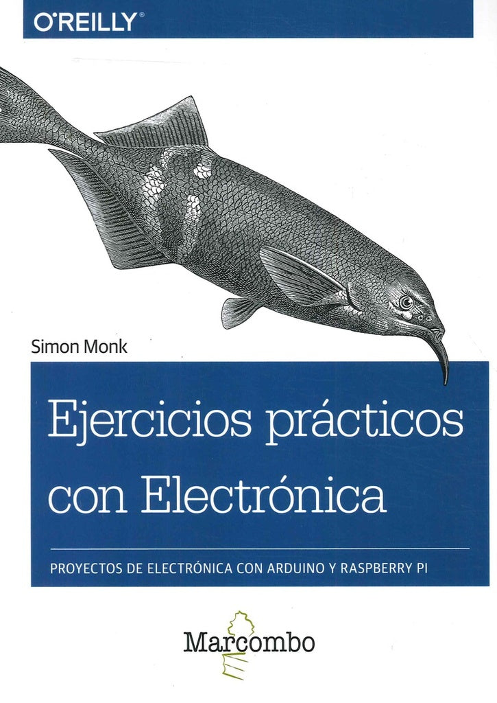 Ejercicios practicos con Electronica | Simon Monk