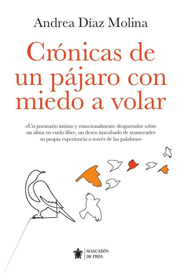 Cronicas de un pajaro con miedo a volar | Andrea Diaz Molina