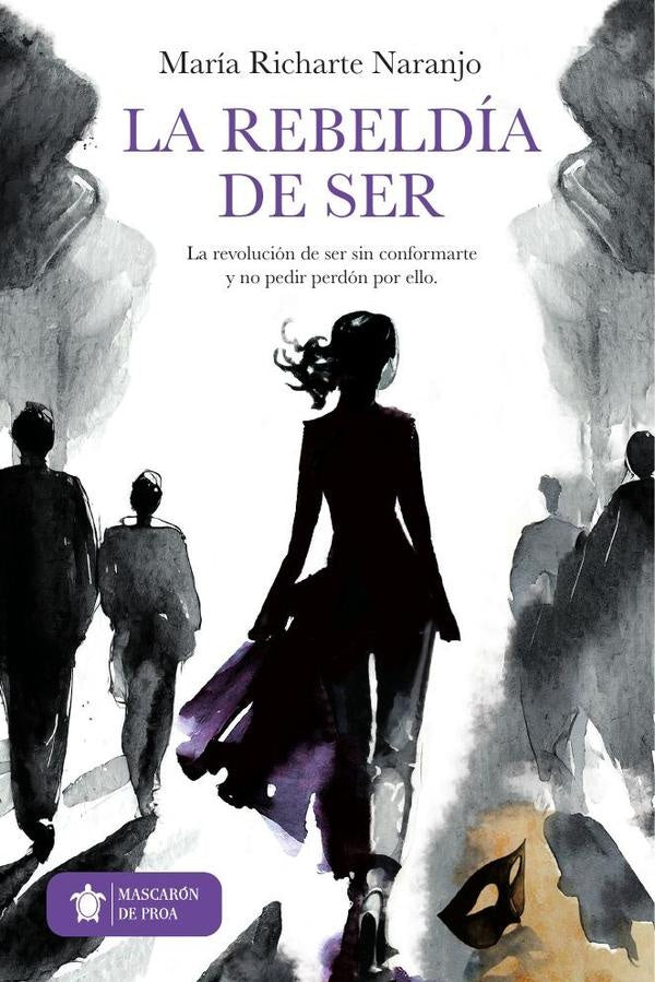 La rebeldia de ser | Maria Richarte Naranjo