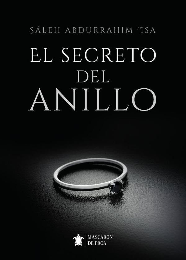 El secreto del anillo | Saleh Abdurrahim