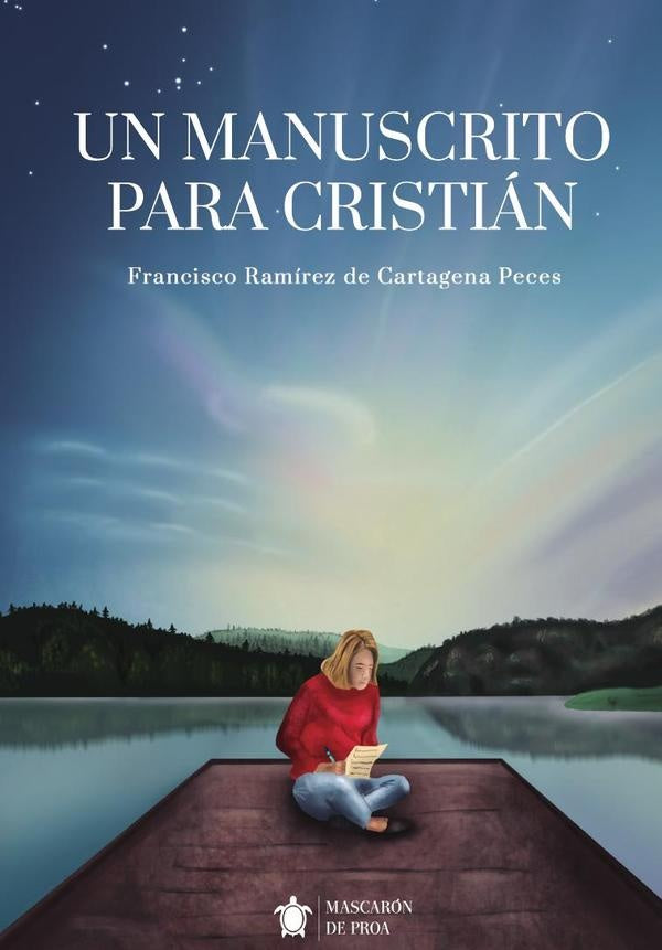 Un manuscrito para Cristian | Francisco Ramirez de Cartagena y Peces