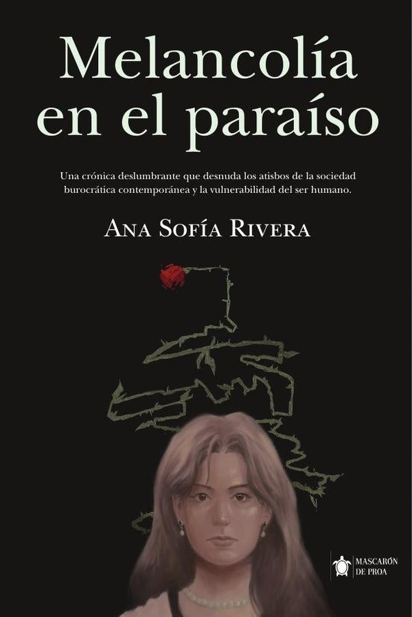 Melancolia en el paraiso | Ana Sofia Rivera