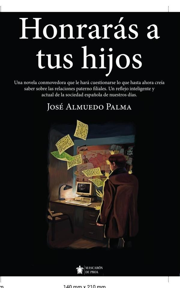 Honraras a tus hijos | Jose Almuedo Palma