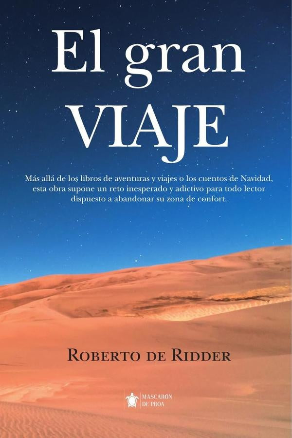 El gran viaje | Roberto de Ridder