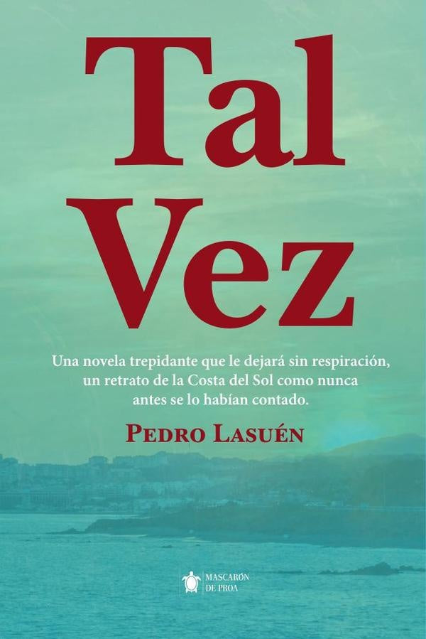 Tal vez | Pedro Lasuen